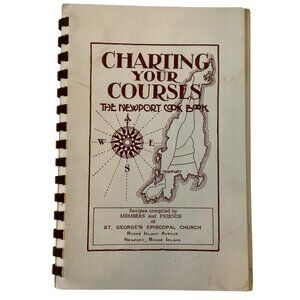 Vintage 1950s Charting Your Course Newport Cook Book Spiral Bound